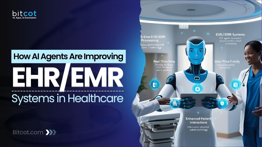 How AI Agents Are Improving EHREMR Systems in Healthcare