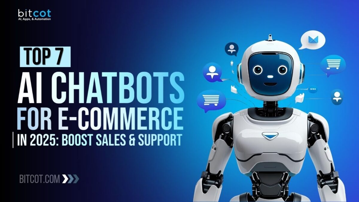 Top 7 AI Chatbots for eCommerce in 2025: Boost Sales & Support