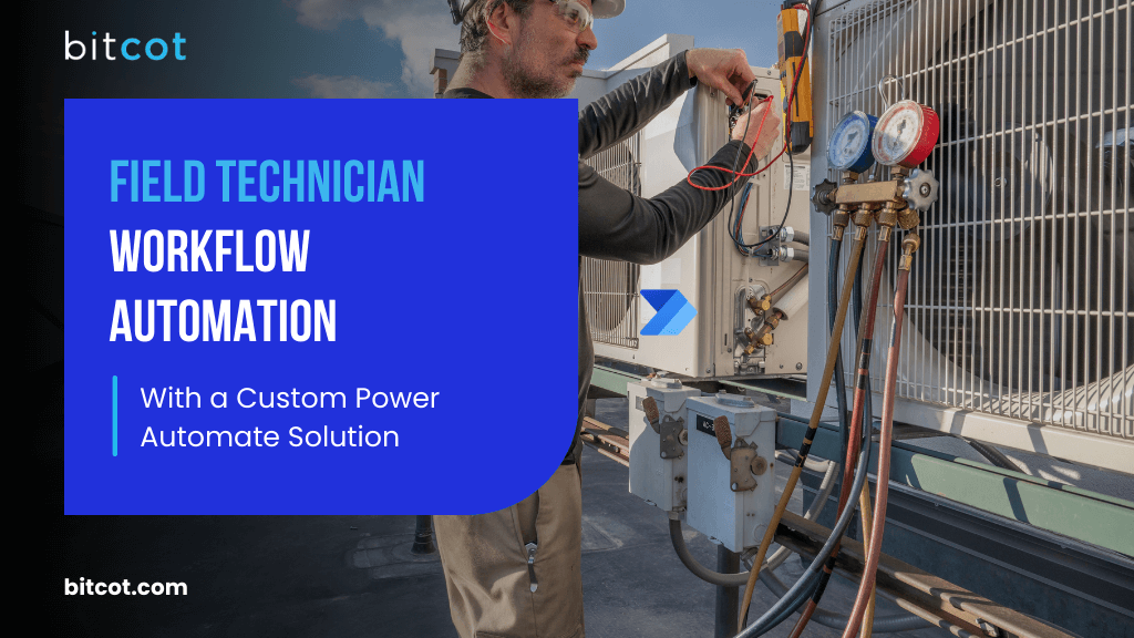 Field Technician Workflow Automation