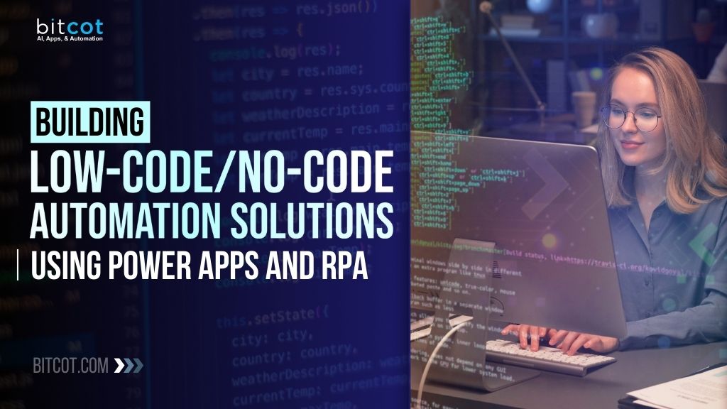 building low code - no code automation solutions with power apps and rpa