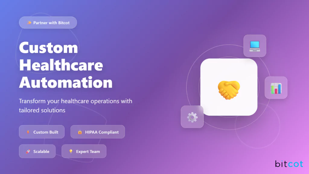 Build Custom Healthcare Automation