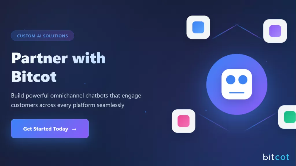 Bitcot to Build Your Custom Omnichannel Chatbot