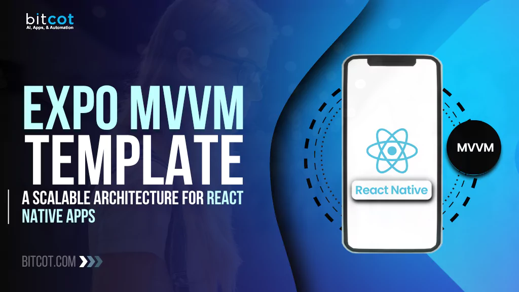 Expo MVVM Template for Scalable React Native App Architecture