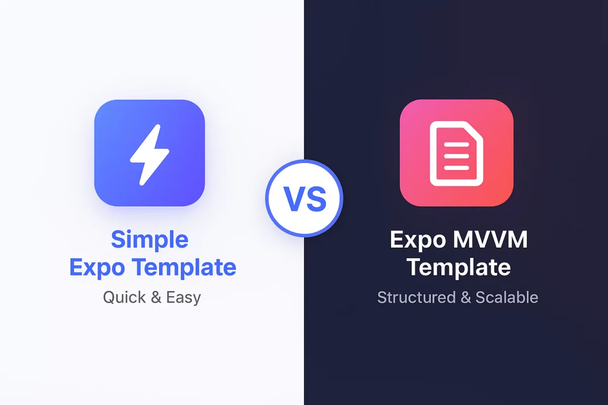 Expo Template vs Expo MVVM Template