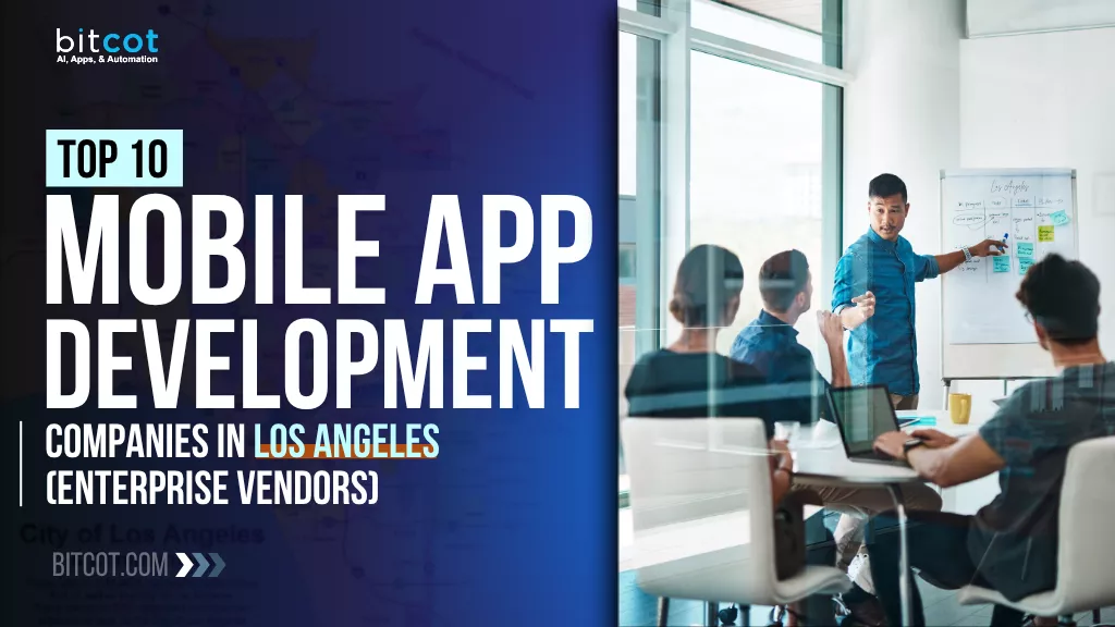 Top 10 Mobile App Development Companies in Los Angeles