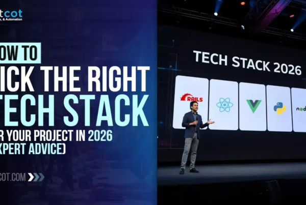 How to Choose the Right Tech Stack
