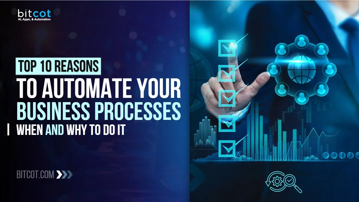 Top 10 Reasons to Automate Your Business Processes