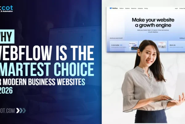 Why Webflow Is the Smartest Choice for Modern Business Websites