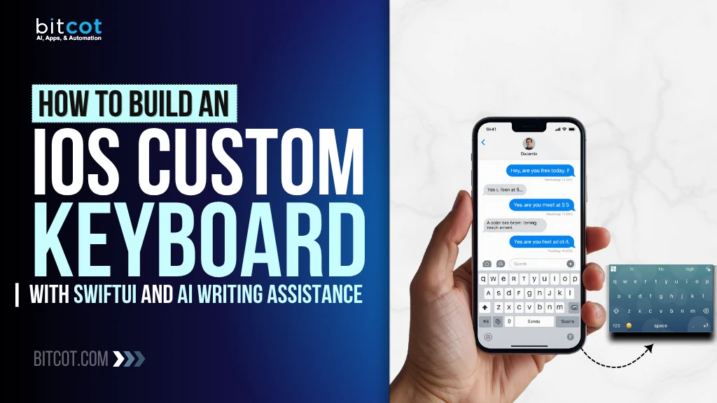 iOS custom keyboard development for building personalized, feature-rich typing experiences tailored to user needs