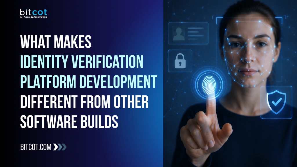 What Makes Identity Verification Platform Development Different From Other Software Builds